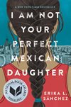 I_am_not_your_perfect_mexican_daughter