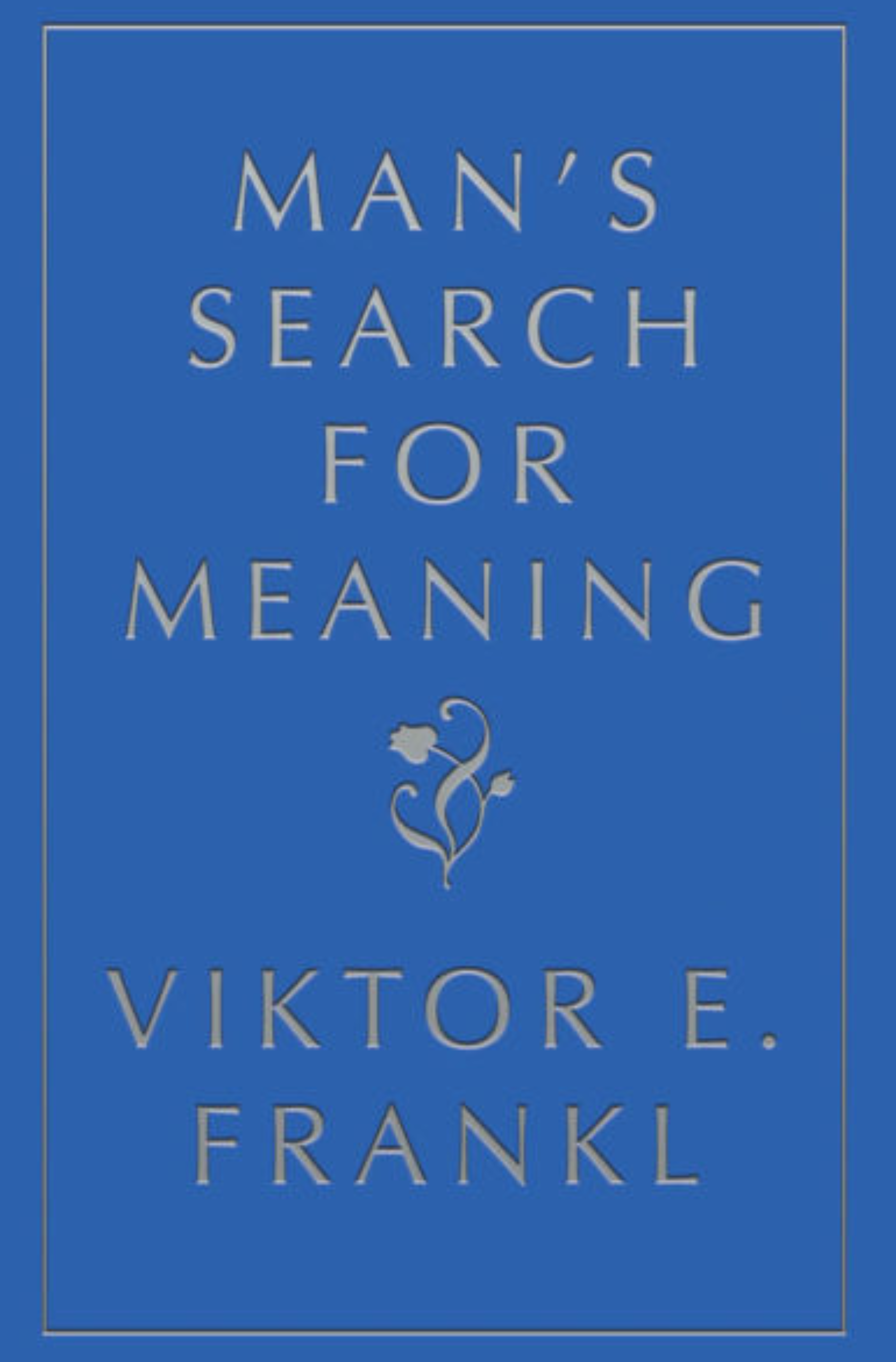 Mans-Search-for-Meaning